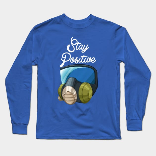 Stay Positive Long Sleeve T-Shirt by Recapaca